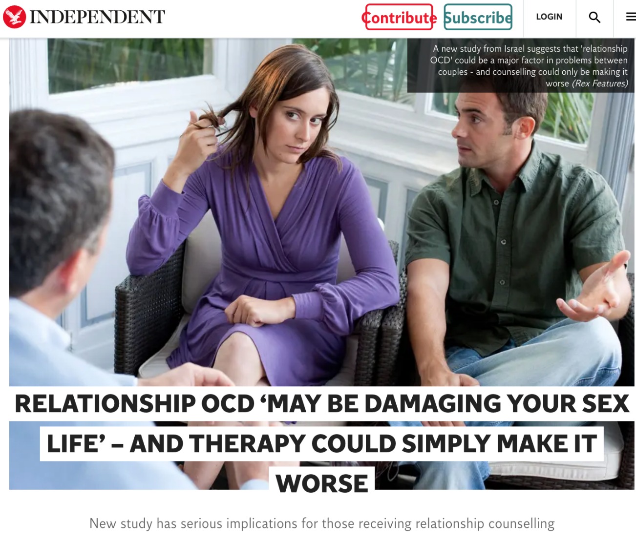 Couples therapy actually makes Relationship OCD worse, cautions specialist Dr. Steven Brodsky. Dr. Steven Brodsky insists getting an accurate diagnosis is essential so you get the right therapy method, saving an otherwise compatible relationship.